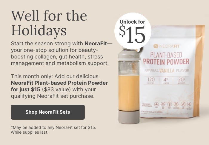 Holiday wellness promotion with a NeoraFit Plant-Based Protein Powder bag shown with a filled shaker bottle. Limited-time $15 offer ($83 value) when purchased with qualifying NeoraFit sets.